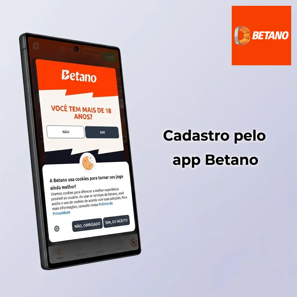 Tela de cadastro no app Betano com campos de CPF, data de nascimento, e-mail, celular e confirmação de maioridade