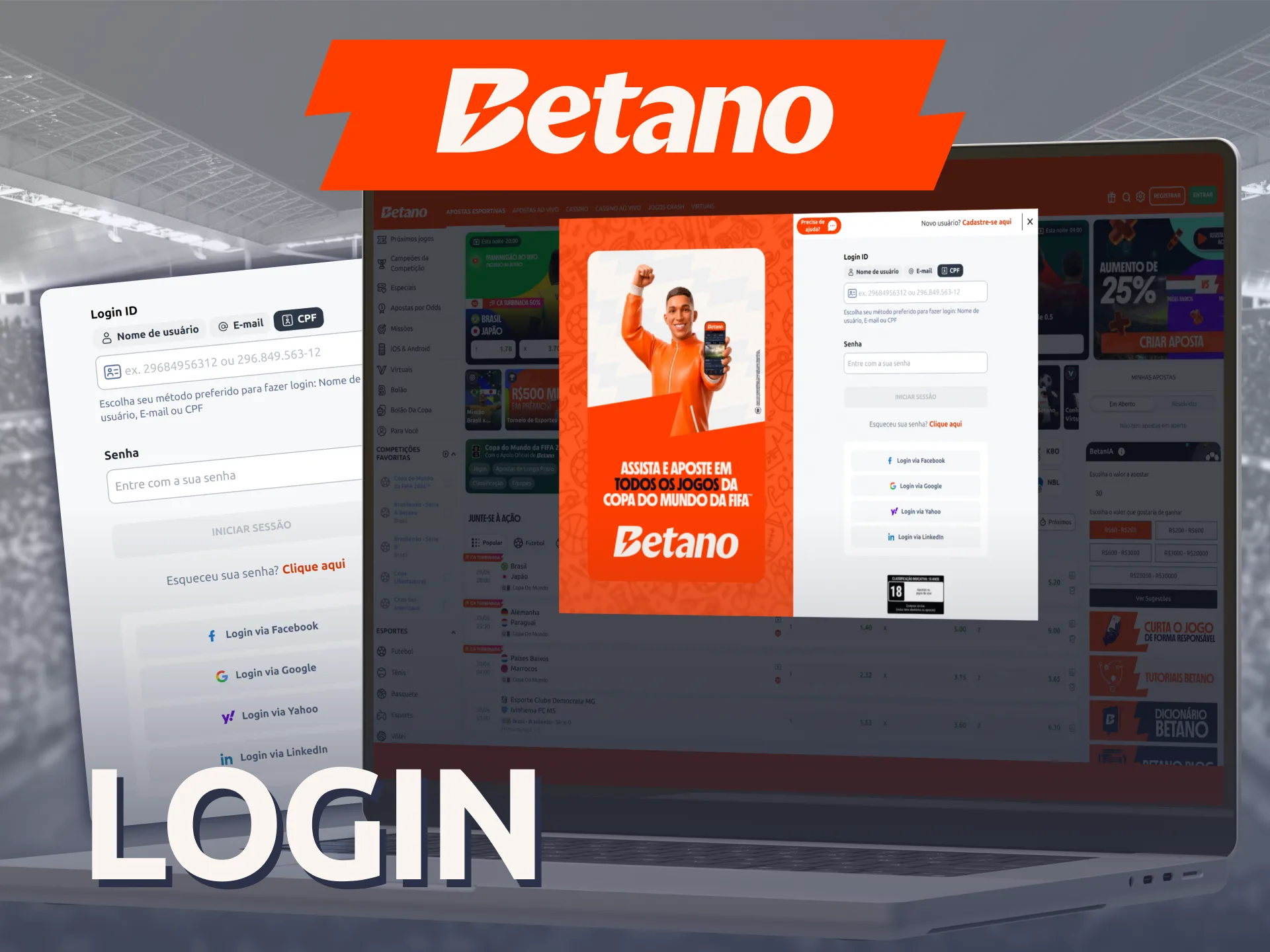 Acesse o painel do cliente fazendo o seu login seguro Betano.