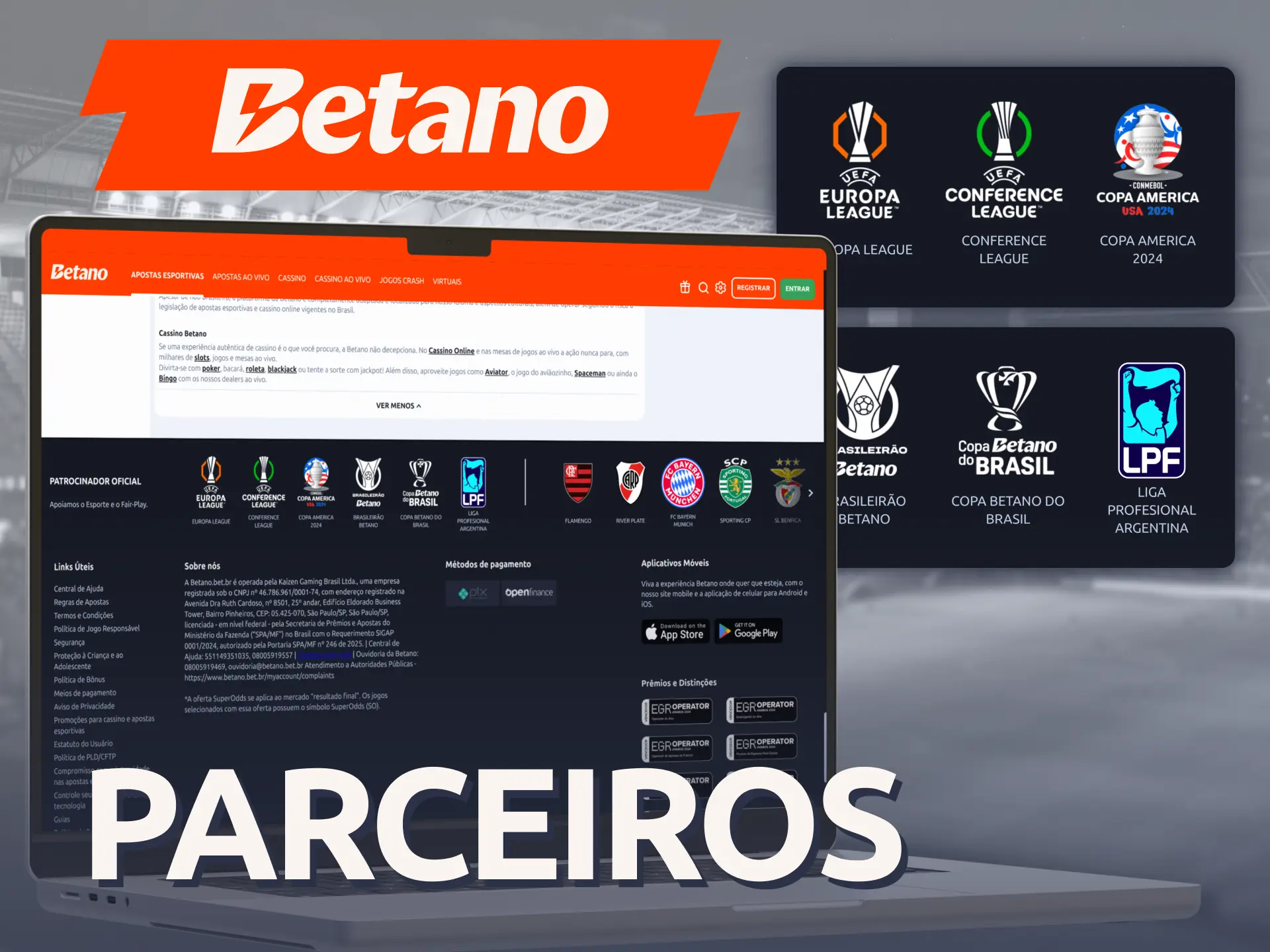 Conheça os clubes e marcas oficiais que são parceiros da Betano.