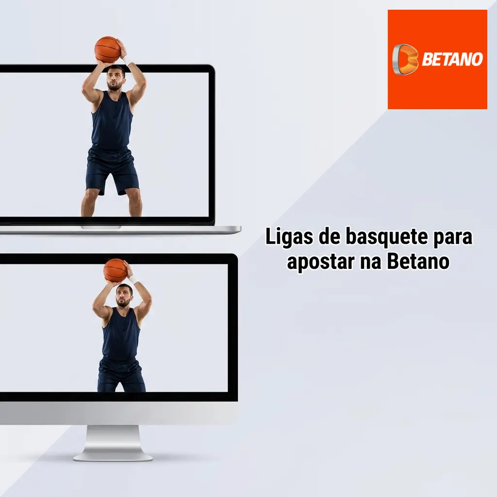 Ligas de basquete para apostar na Betano, como NBA, NBB, EuroLeague, NCAA, ACB e Serie A