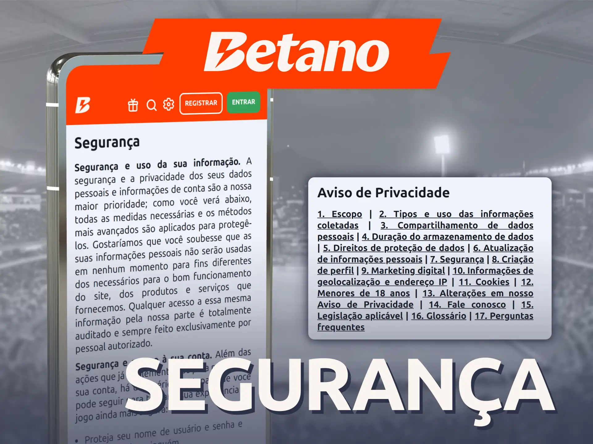 Conheça os protocolos de proteção de dados ativos no Betano Aplicativo.